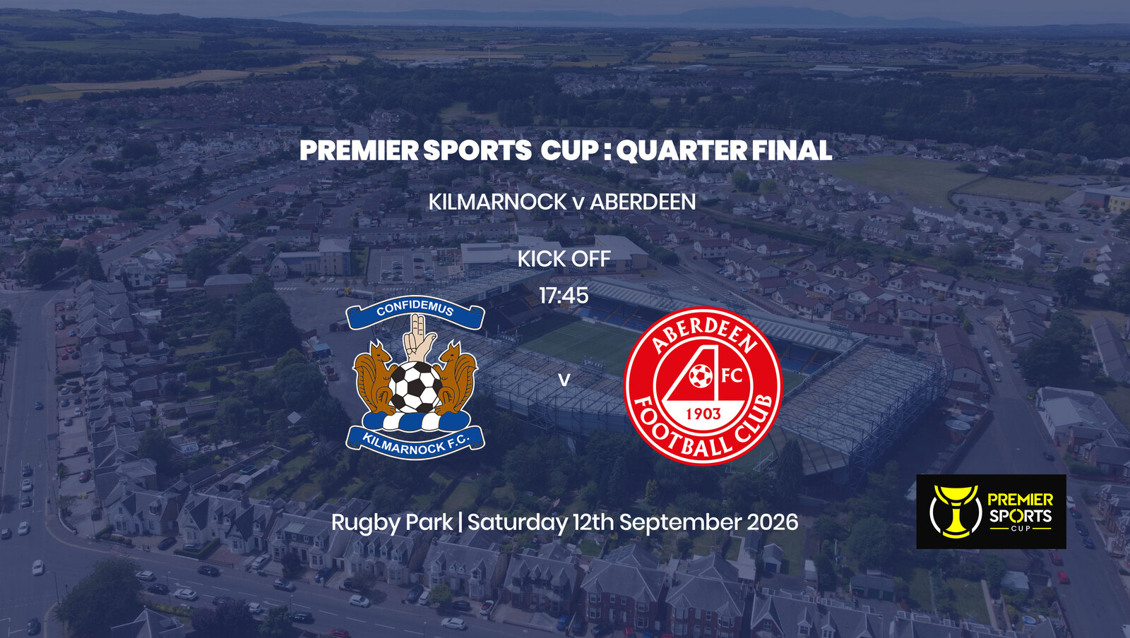 Event image Premier Sports Cup - Quarter Finals: Kilmarnock v Aberdeen - Saturday 12th September 2026