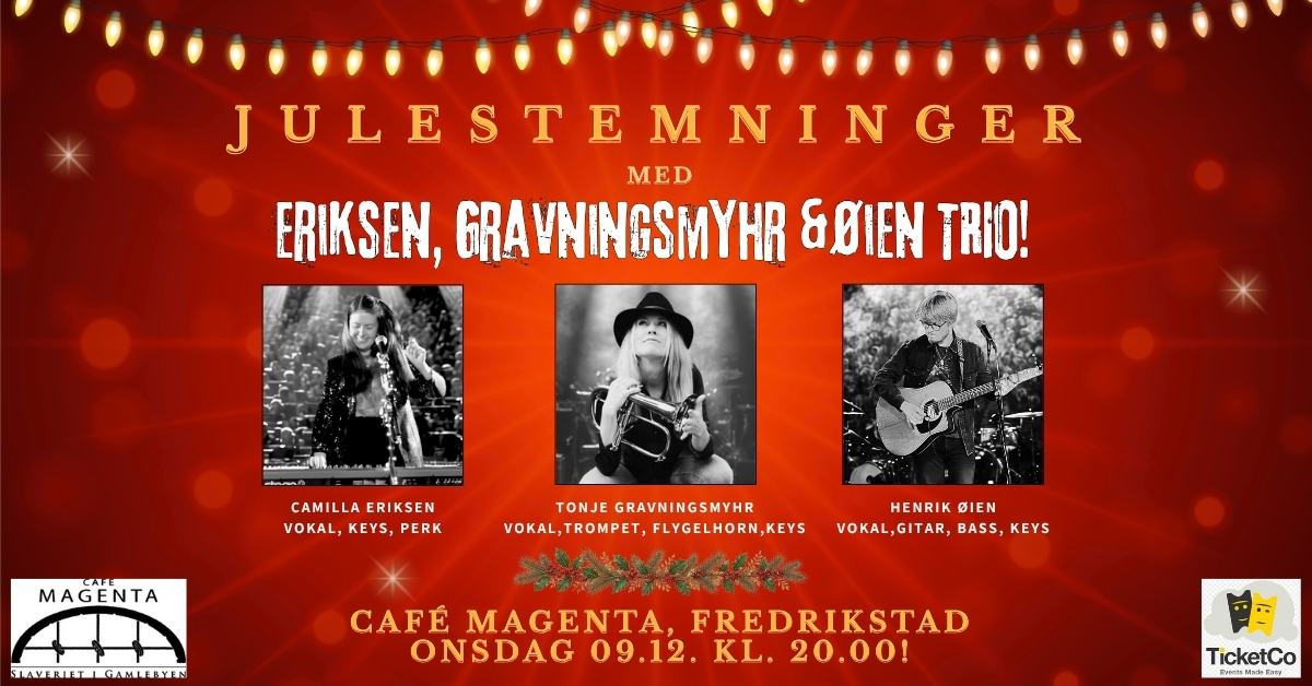 Event image Julestemninger - med Eriksen, Gravningsmyhr & Øien Trio!