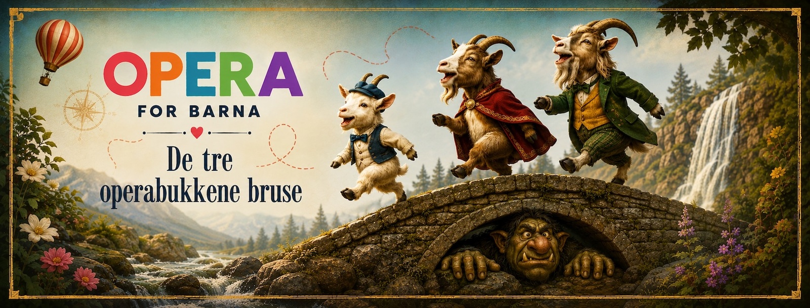 Event image Opera for barna: De tre operabukkene bruse