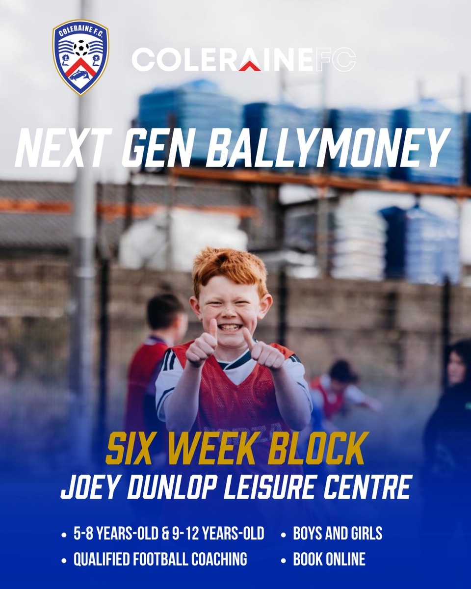 Event image COLERAINE FC BALLYMONEY NEXT GEN @ JOEY DUNLOP LEISURE CENTRE