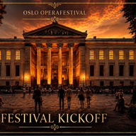 Event image Oslo Operafestival: Festival kickoff