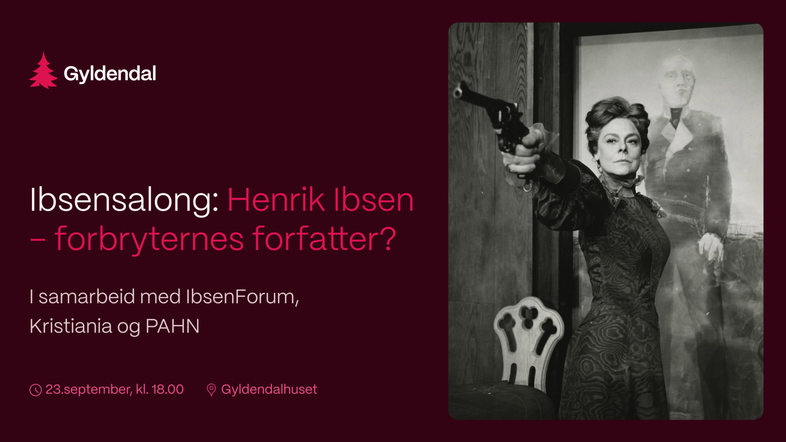 Event image Henrik Ibsen – forbryternes forfatter?