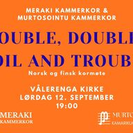 Event image Double, Double, Toil and Trouble! Et norsk-finsk kormøte