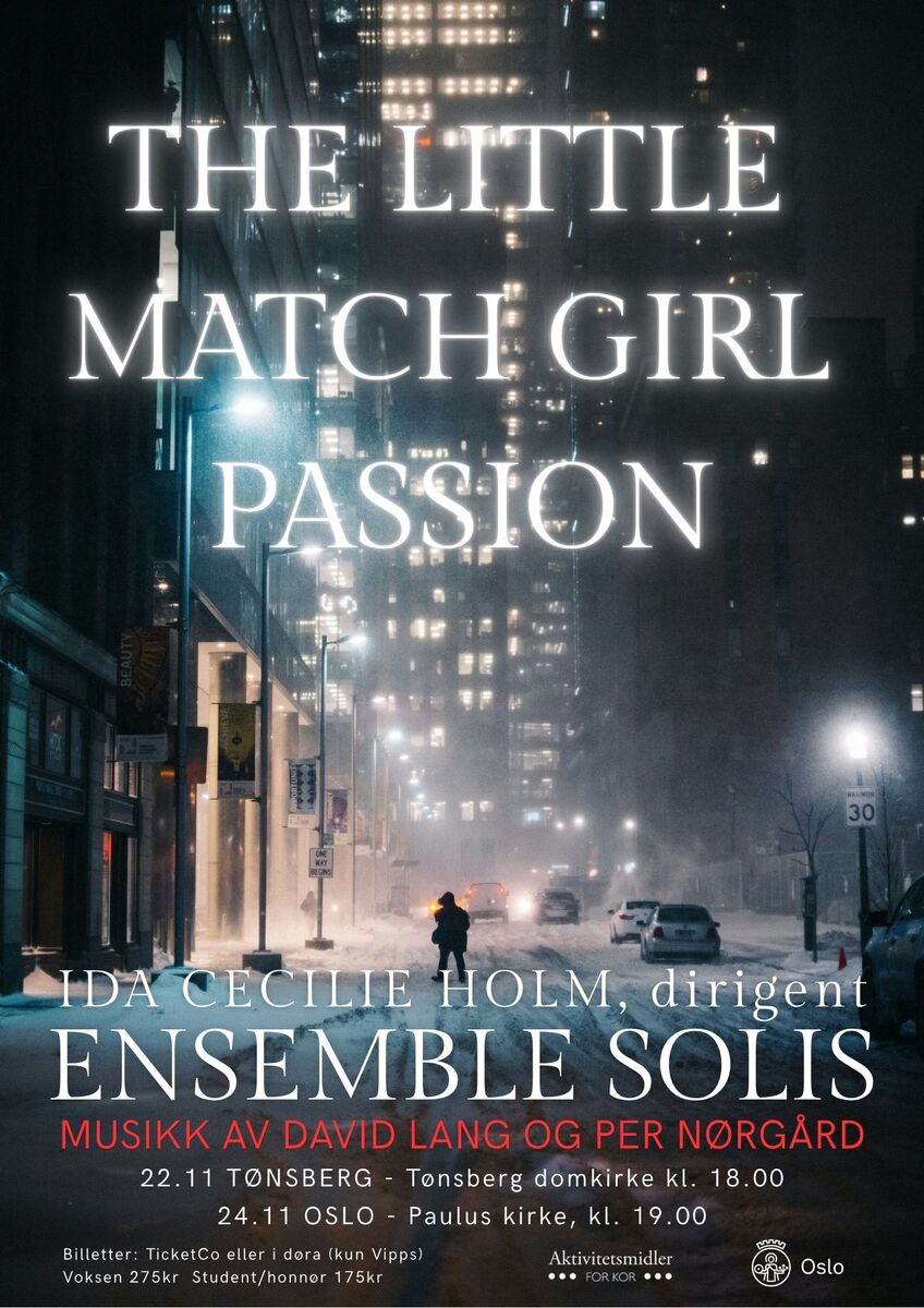 Event image THE LITTLE MATCH GIRL PASSION - OSLO