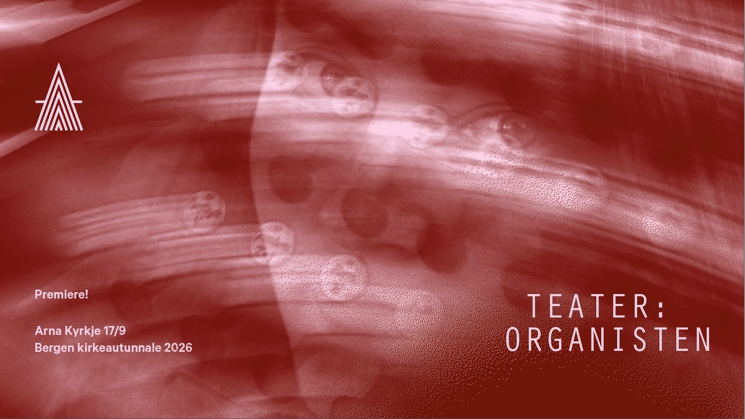 Event image  Premiere - Teaterforestilling: Organisten - Bergen Kirkeautunnale 2026