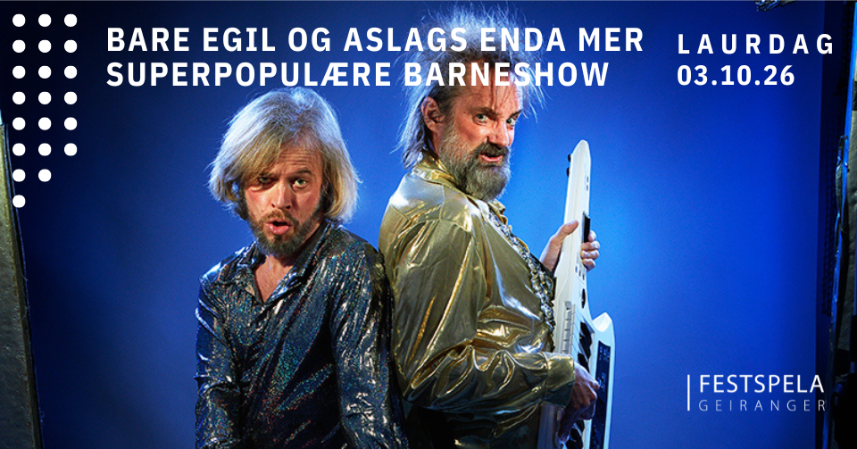 Event image Bare Egil og Aslags enda mer superpopulære barneshow
