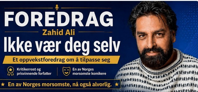 Event image Zahid Ali "Ikke vær deg selv" 