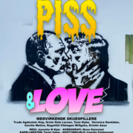 Event image Voksne Talenter: PISS & LOVE - Premiere