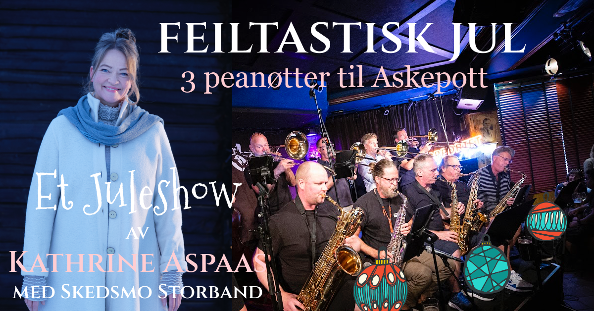 Event image Kathrine Aspaas & Skedsmo Storband - Feiltastisk Jul  Tre peanøtter til Askepott