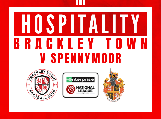 Event image HOSPITALITY - Brackley Town FC v Spennymoor Town FC – Enterprise National League North – Saturday 10th October 2026 - KO 3pm