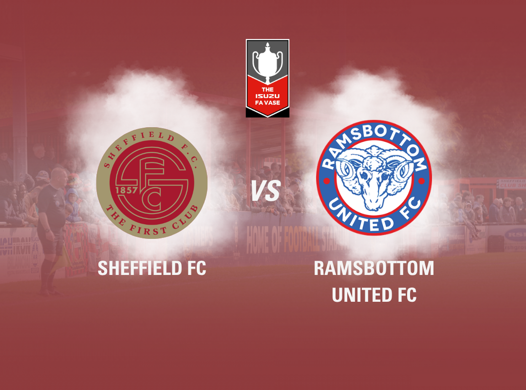 Event image Sheffield FC vs Ramsbottom United (FA VASE)