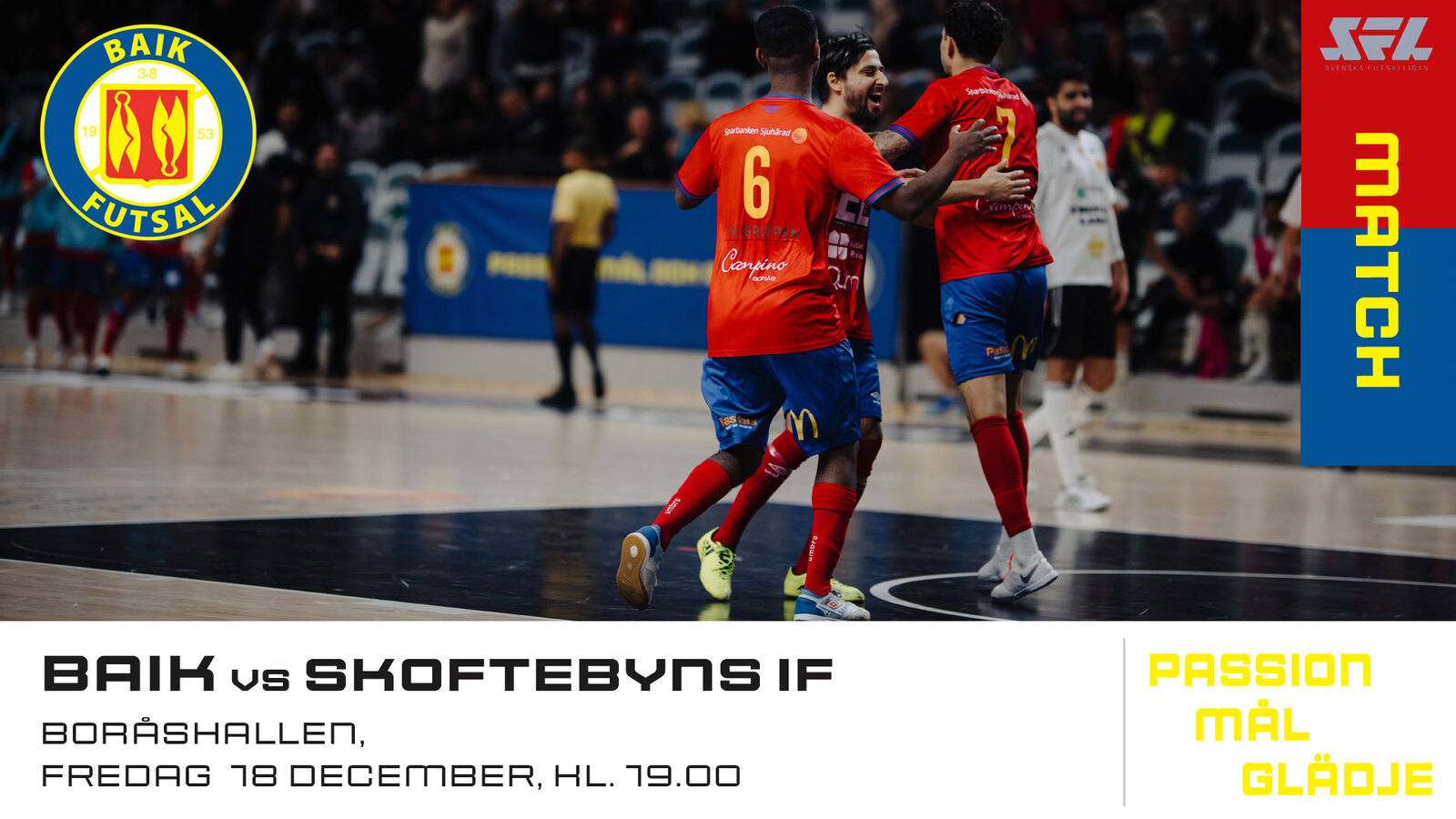 Event image BAIK Futsal - Skoftebyns IF i Svenska Futsalligan Herr