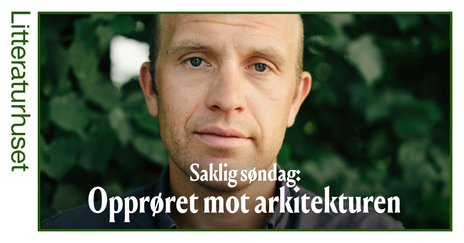 Event image Saklig søndag: Opprøret mot arkitekturen