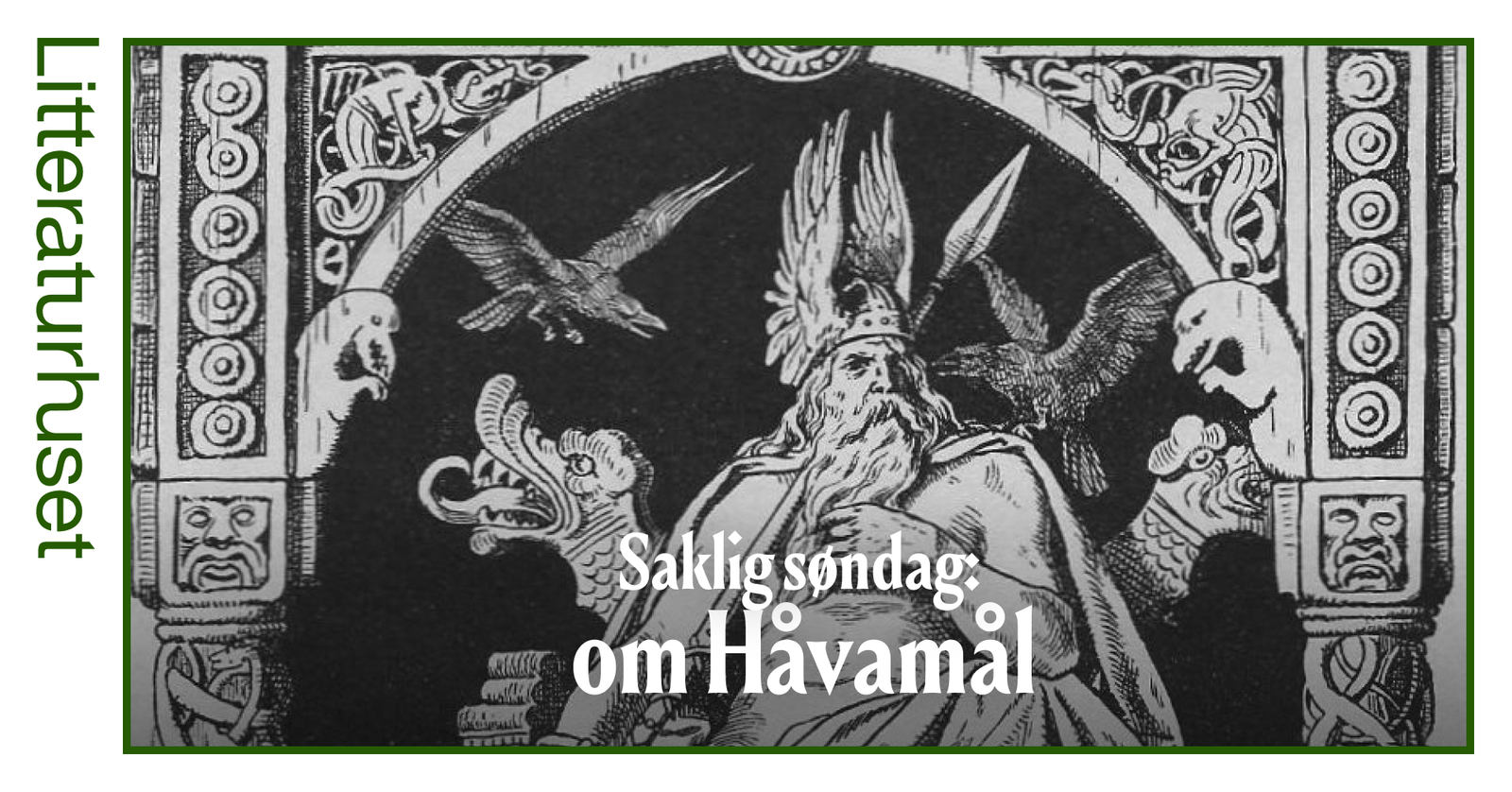 Event image Saklig søndag: Håvamål