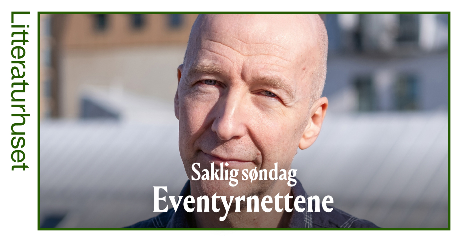 Event image Saklig søndag: Eventyrnettene