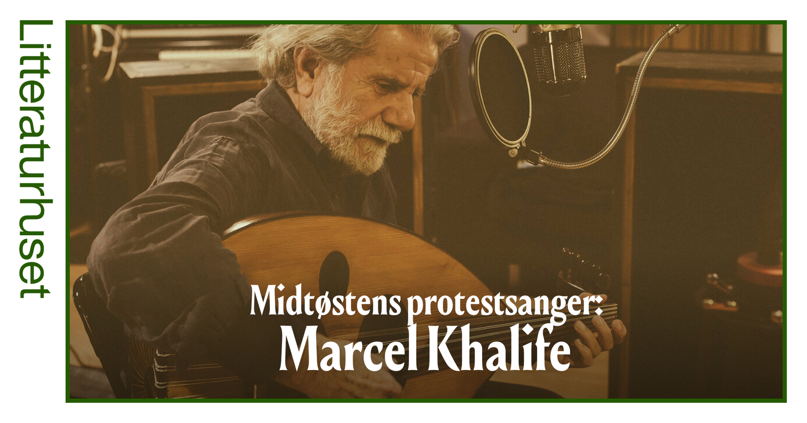 Event image Marcel Khalife: Midtøstens protestsanger / Songs of protest