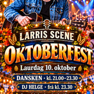 Event image OKTOBERFEST @LARRIS SCENE // LAURDAG 10/10-2026
