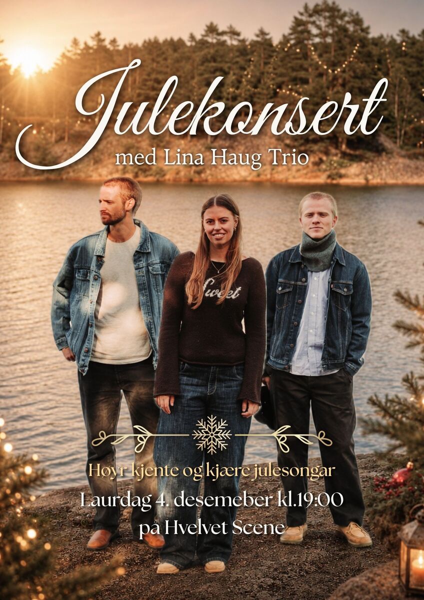 Event image Julekonsert med Lina Haug Trio - Kjente og Kjære Julesanger // Hvelvet Scene 