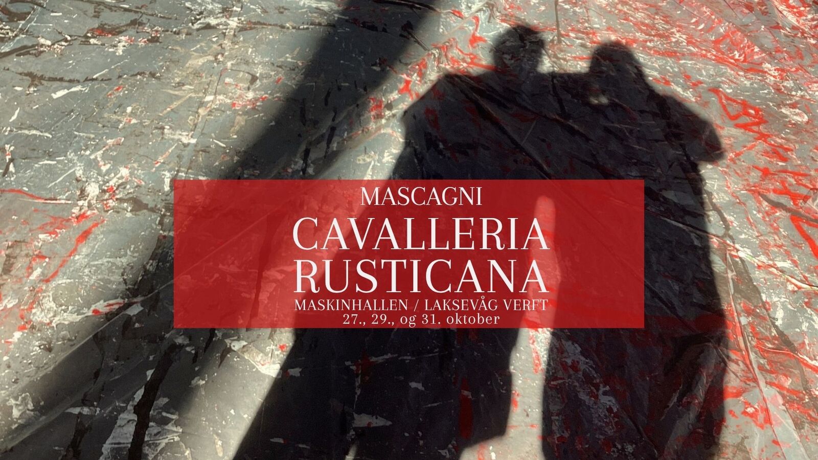 Event image Cavalleria Rusticana / Mascagni  - opera i Maskinhallen