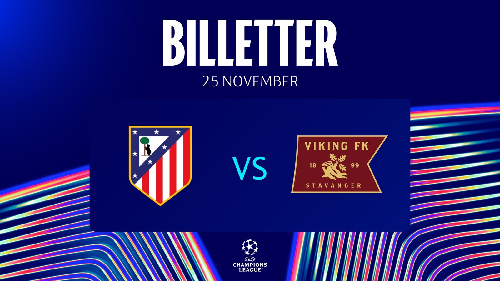 Event image Bortebilletter: Atlético Madrid - Viking