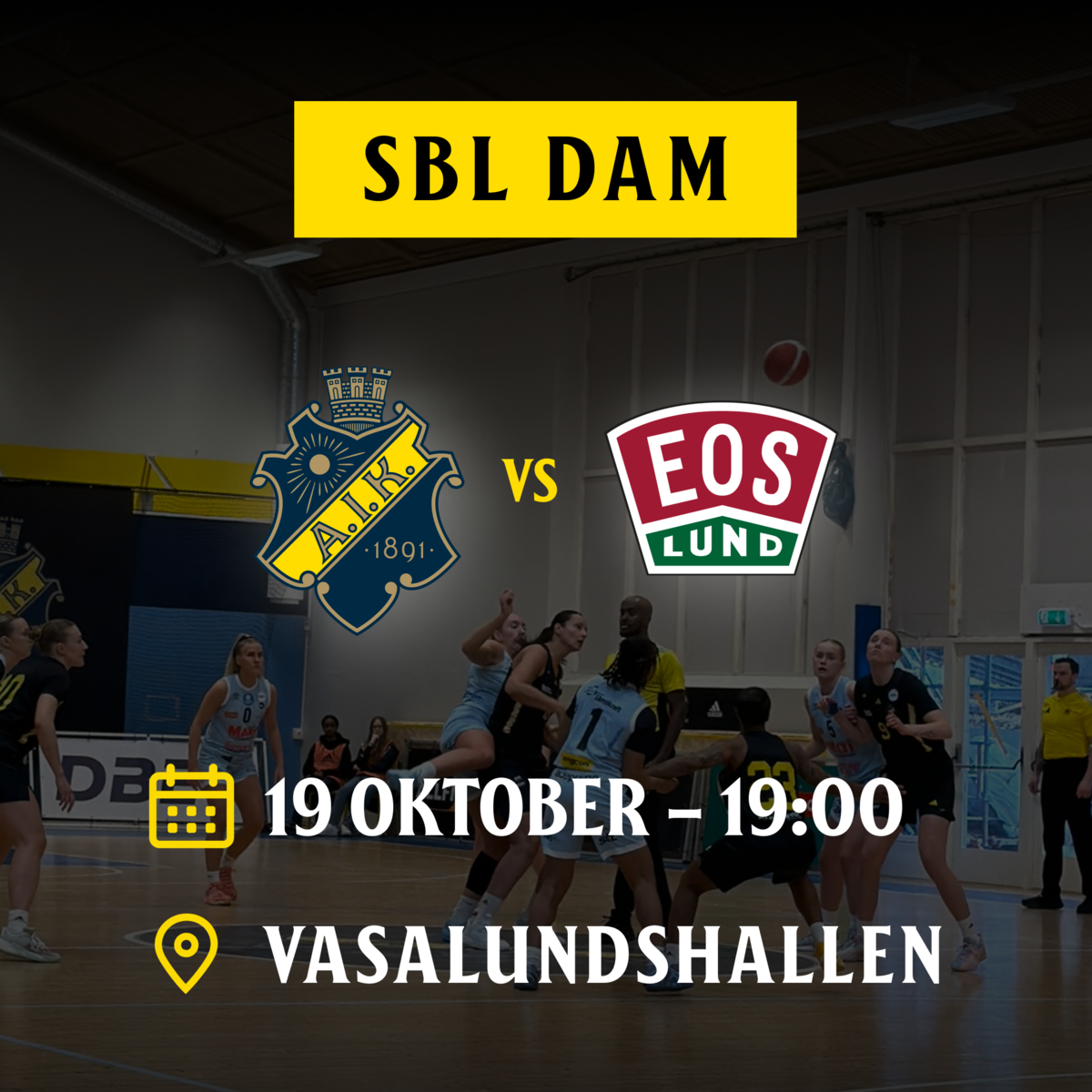 Event image SBL Dam: AIK Basket vs IK Eos Lund