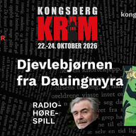 Event image Kongsberg Krim - Radiohørespill - "Djevlebjørnen fra Dauingmyra"