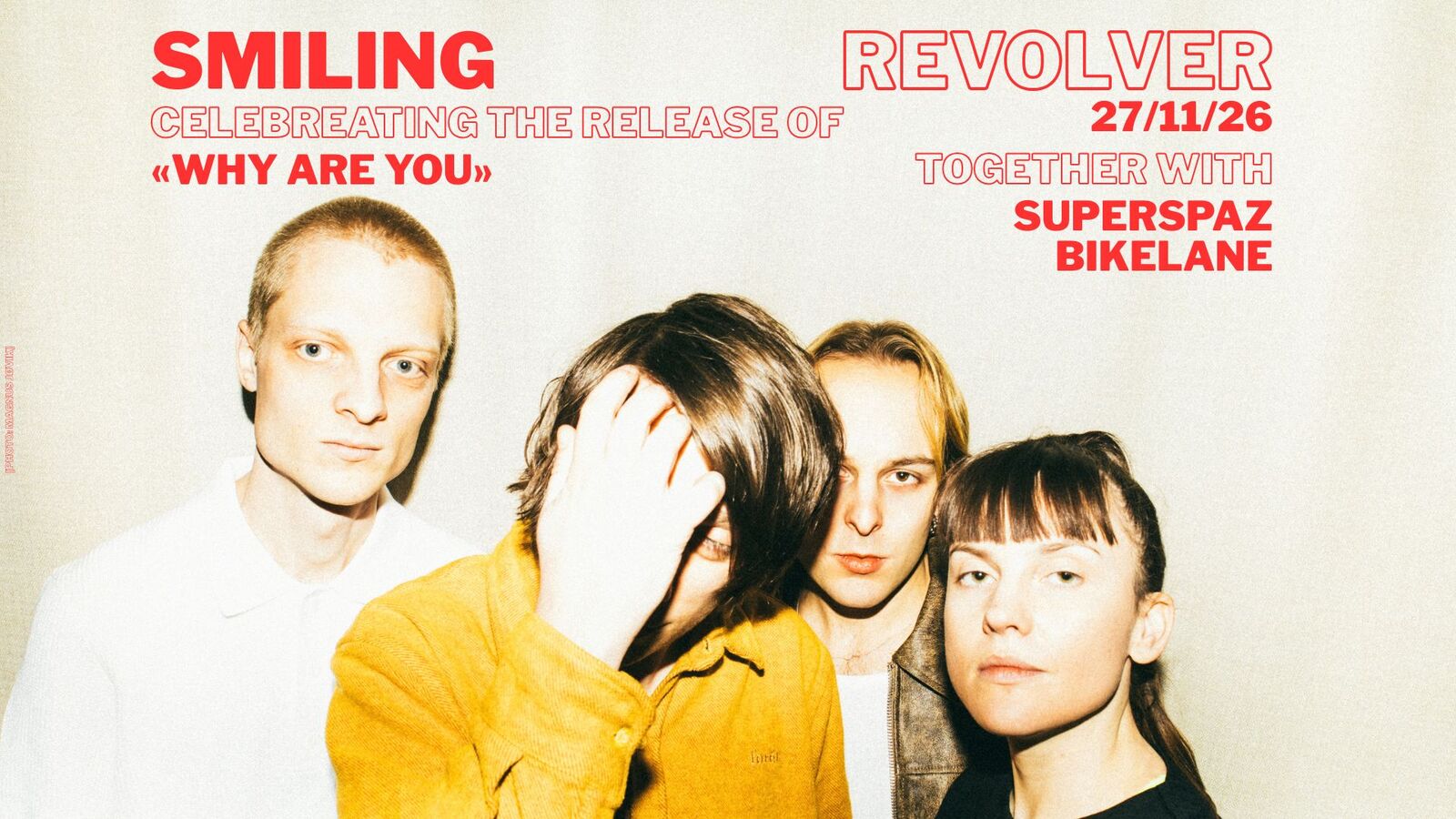 Event image SMILING - CELEBRATING «WHY ARE YOU» // Superspaz // Bikelane // Revolver