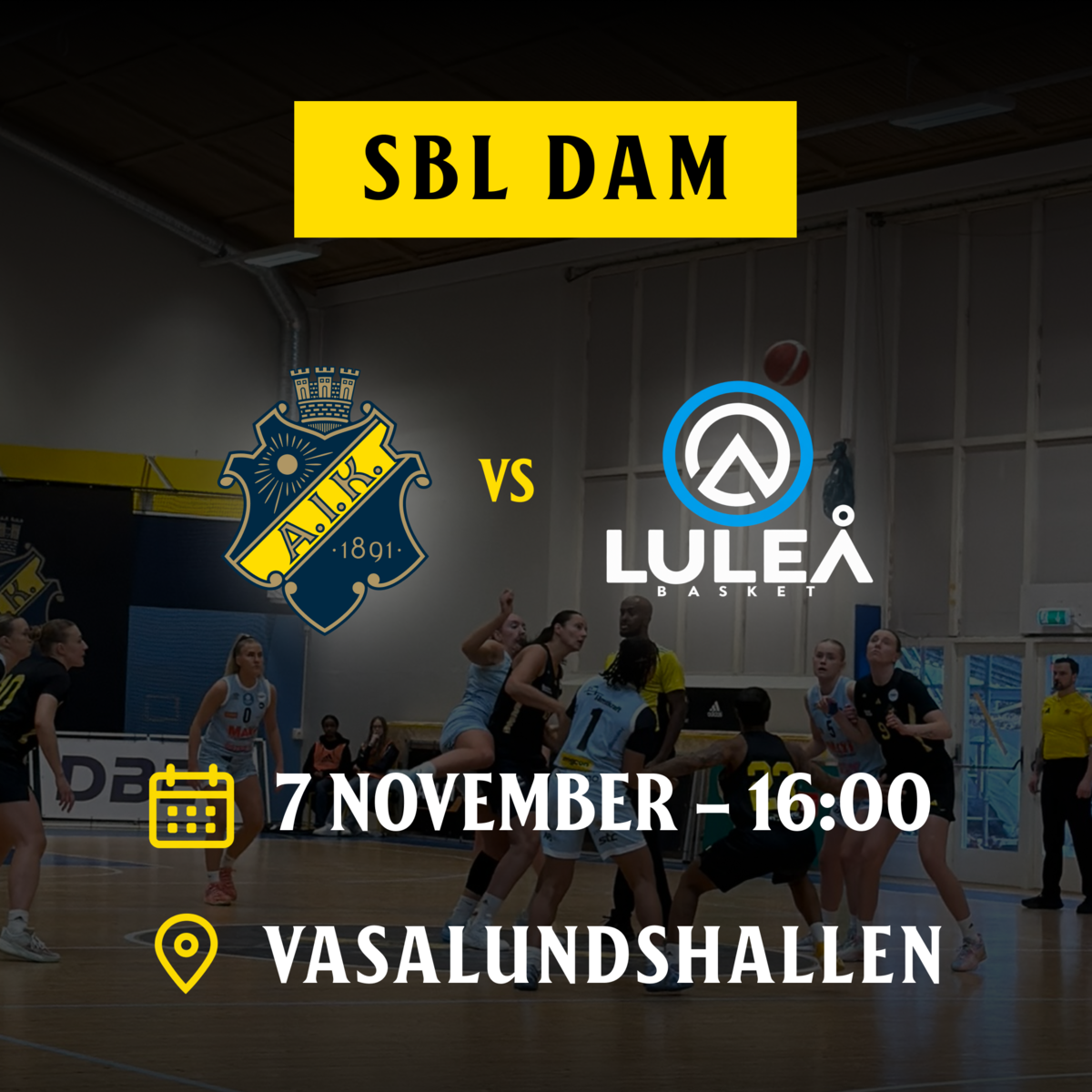 Event image SBL Dam: AIK Basket vs Luleå Basket