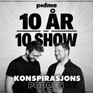 Event image Konspirasjonspodden feirer 10 år med 10 liveshow!