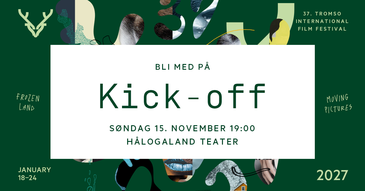 Event image TIFF 2027 - KICK OFF - HÅLOGOLAND TEATER