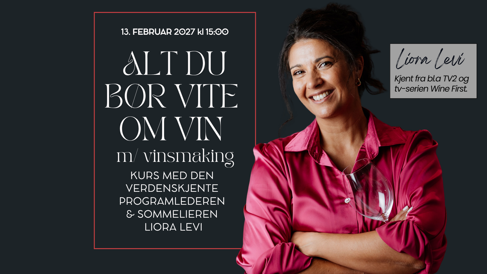 Event image Alt du bør vite om vin med Liora Levi