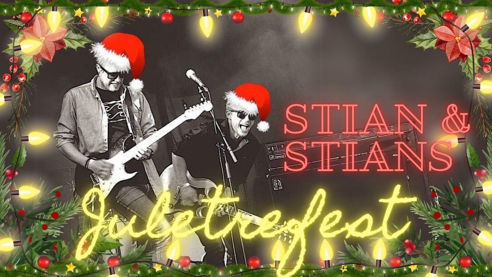 Event image Stian & Stian`s Juletrefest 2026 