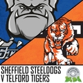 Event image for SHEFFIELD STEELDOGS V TELFORD TIGERS FRIDAY 24TH FEBRUARY 2023 19:30PM FACE OFF