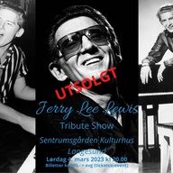 Event image for TRIBUTESHOW TO "THE KILLER" JERRY LEE LEWIS, SENTRUMSGÅRDEN KULTURHUS, Rockers, John G