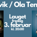 Event image for Selvik / Ola Tennes - splitt-konsert på Lauget