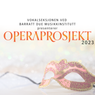 Event image for Operaprosjekt 2023 - andre visning