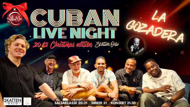 Event image Cuban Live Night 20.12 - La Gozadera // Skatten Oslo