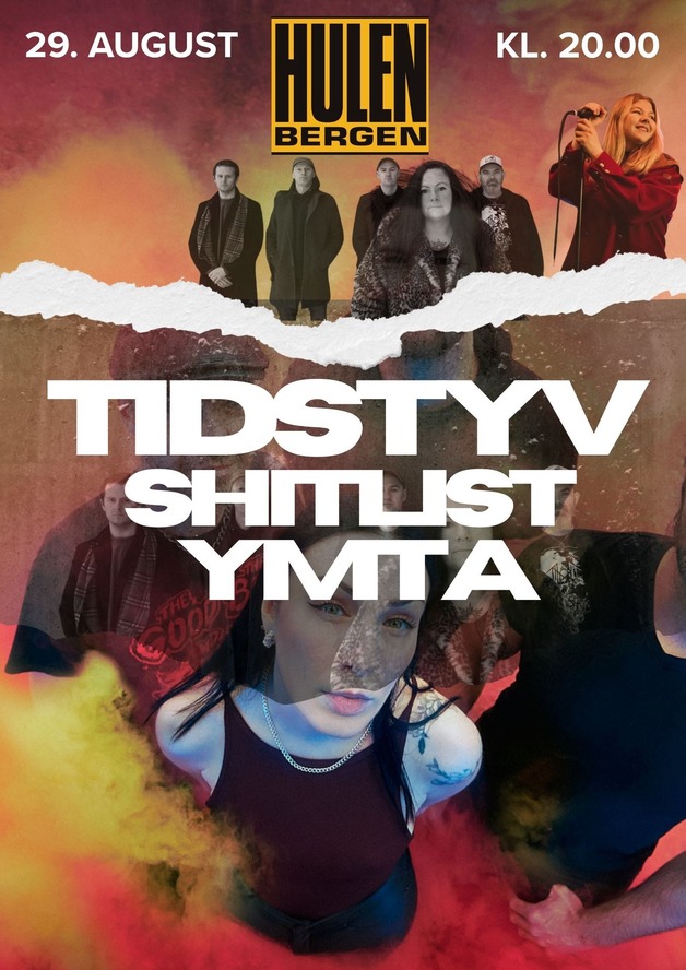 Event image Tidstyv + Shitlist + YMTA || Hulen