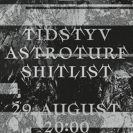 Event image Tidstyv + Astroturf + Shitlist || Hulen