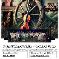 Event image Gammeldansmessa "Vindens Hjul" en magisk konsertopplevelse i Ringsaker Kirke, søndag 9.november 2025 kl. 18:00.