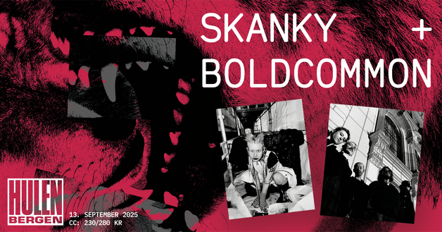 Event image Skanky & BoldCommon || Hulen