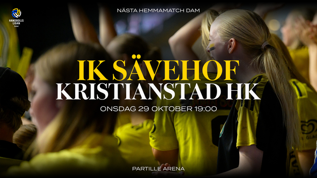 Event image IK Sävehof vs Kristianstad HK (d) Handbollsligan