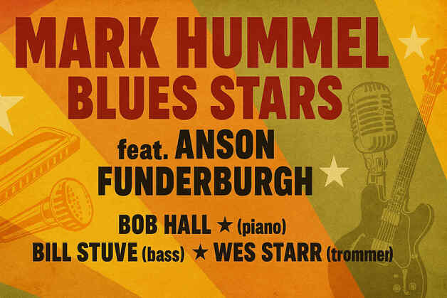 Event image MARK HUMMEL BLUES STARS feat. ANSON FUNDERBURGH