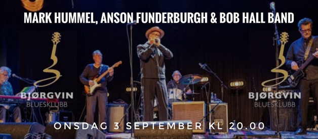 Event image Bjørgvin Bluesklubb, Mark Hummel , Anson Funderburgh and Bob Hall Band