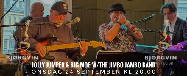 Event image Bjørgvin Bluesklubb, Jolly Jumper & Big Moe w/the Jimbo Jambo Band