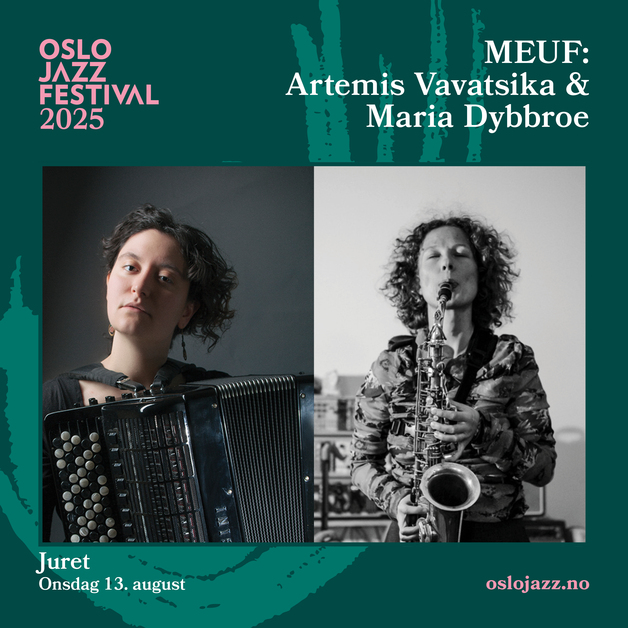 Event image MEUF: Vavatsika & Dybbroe | Oslojazz 2025