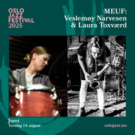 Event image MEUF: Narvesen & Toxværd | Oslojazz 2025