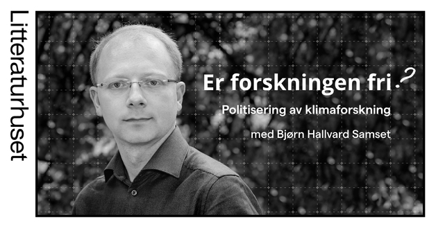 Event image Er forskningen fri? Om politisering av klimaforskning