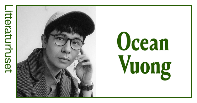 Event image Strategier for overlevelse / Strategies for Survival: Ocean Vuong