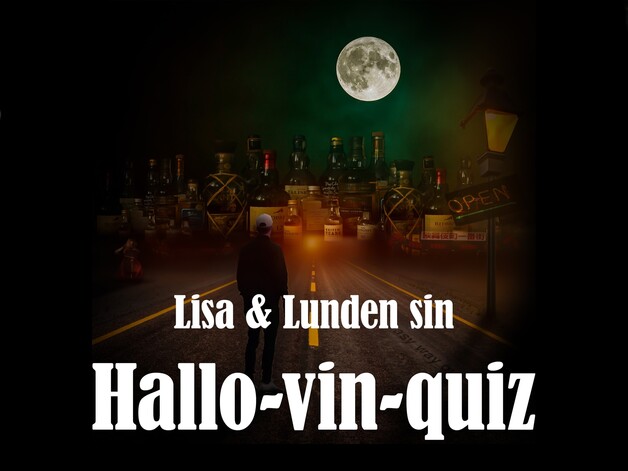 Event image Lisa&Lunden sin smått legendariske vinkviss på hallovin!